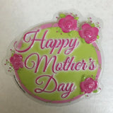 Happy Mother's Day Cake Lay on 5.5" Set POP TOP - Cake Plaque Pick Topper